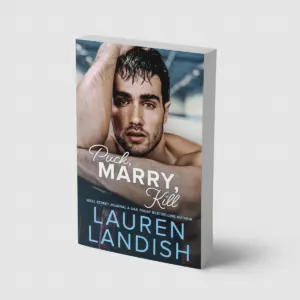 Puck, Marry, Kill (Dirty Puckers Book 2)